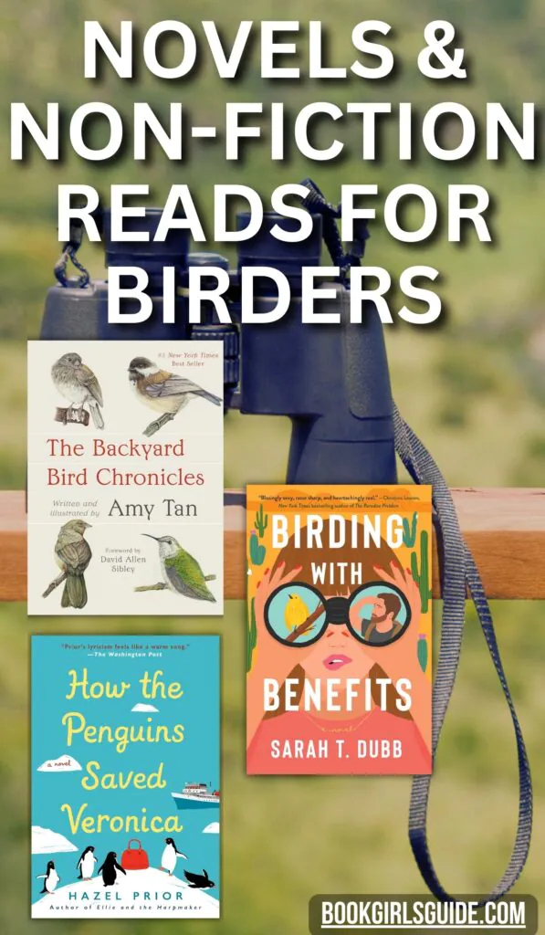 Close up photo of binoculars sitting on a fance rail overlaid with three book covers and white text at the top that reads Novels and Non-Fiction Reads for Birders