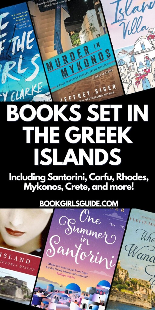 Six book covers oerlaid with text that reads Books Set in the Greek Islands including Santorini, Corfu, Rhodes, Mykonos, Crete, and more