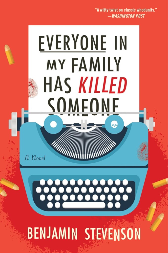 Everyone in My Family Has Killed Someone book cover