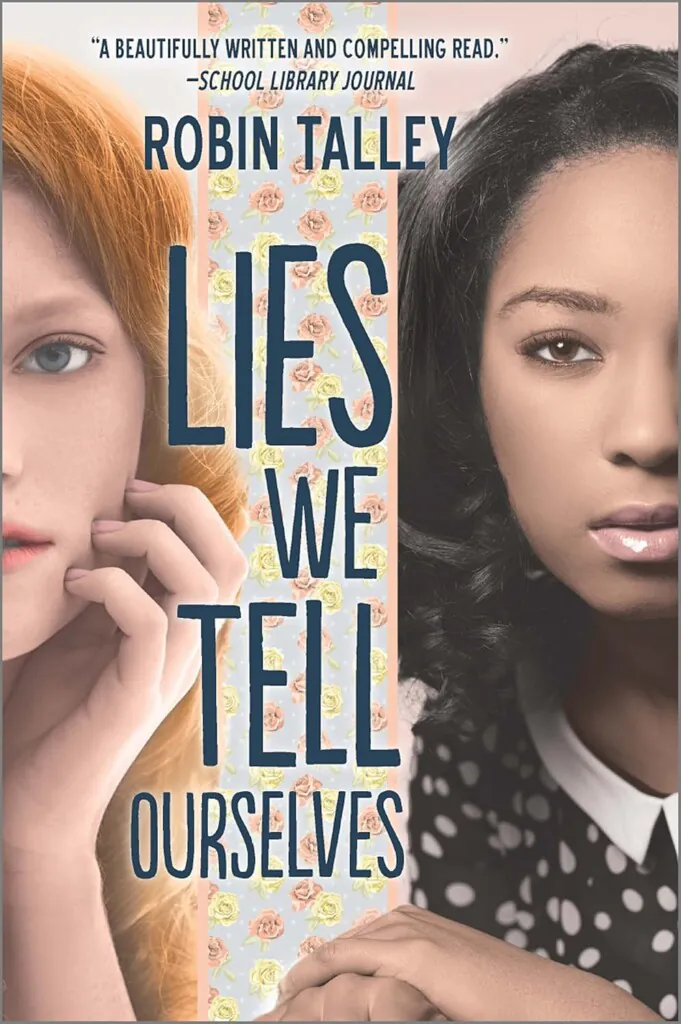 Lies We Tell Ourselves book cover