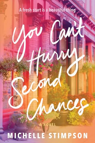 You Can't Hurry Second Chances book cover