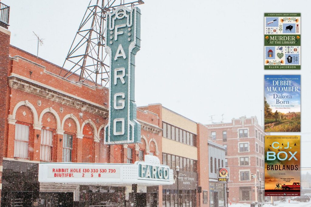Photo of snowy mainstreet with Fargo theater sign and covers of three books set in North Dakota