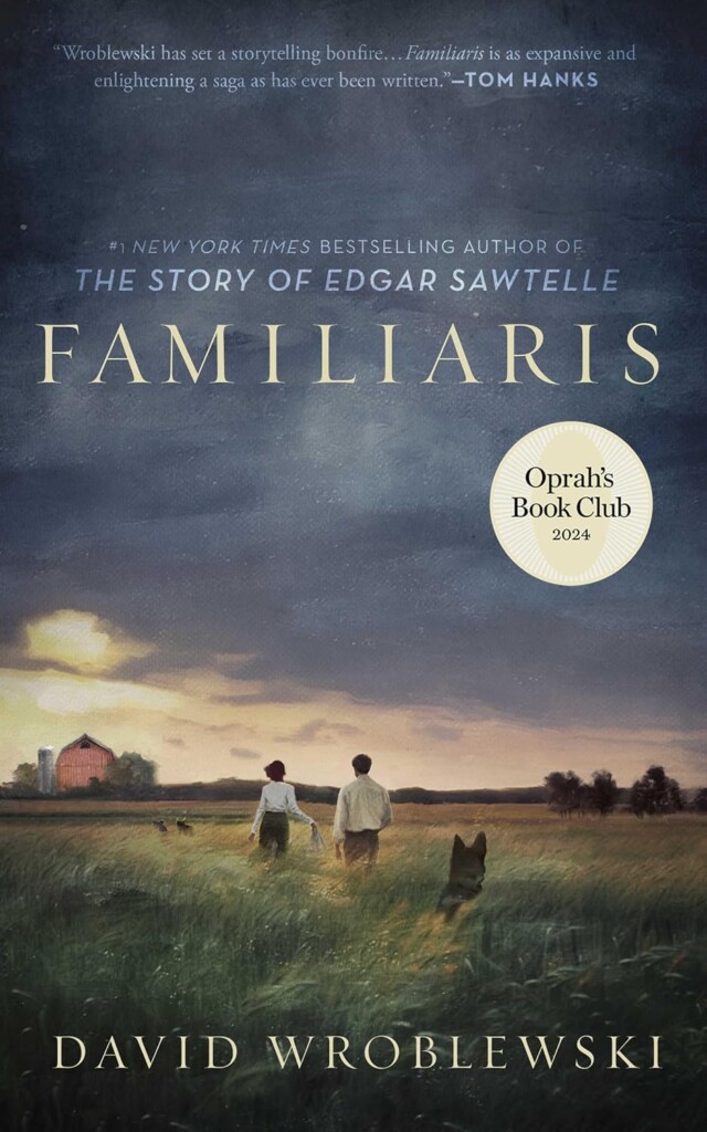 Familiaris by David Wroblewski book cover — literary historical novel set in Wisconsin’s Northwoods (1919)