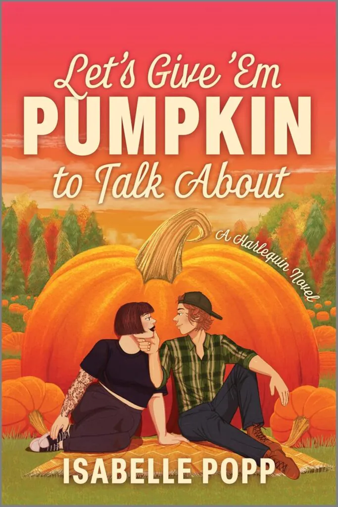 Let's Give Em Pumpkin to Talk About book cover