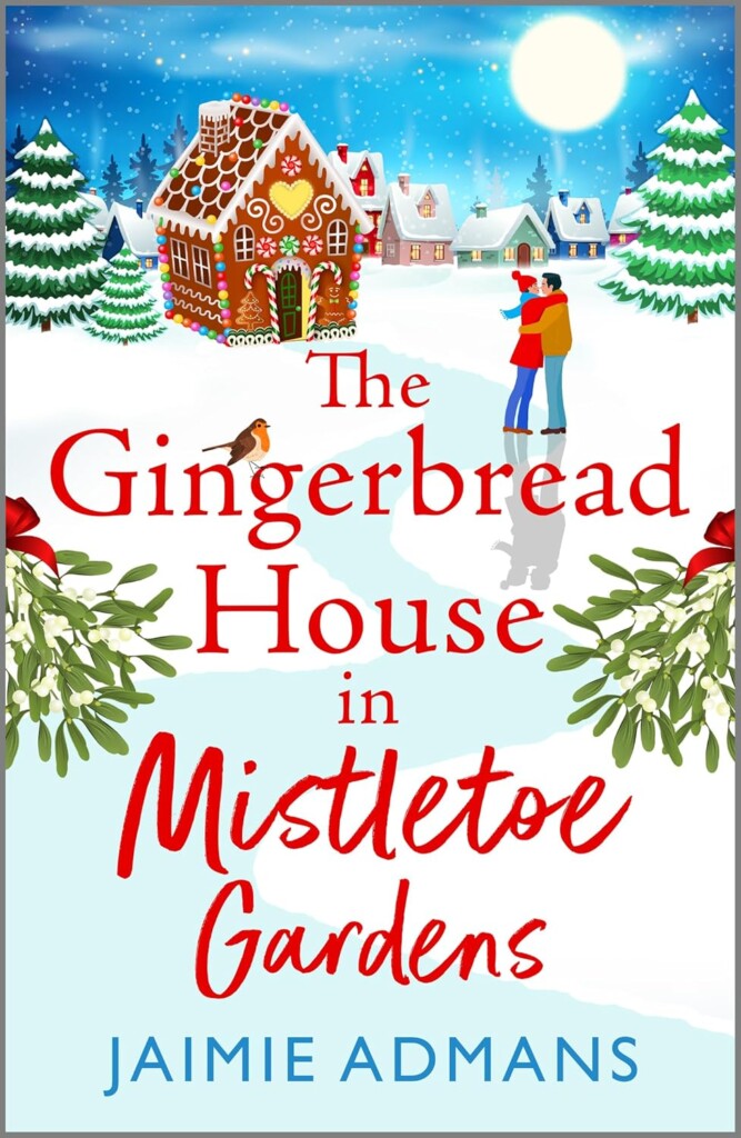 Gingerbread House in Mistletoe Gardens book cover