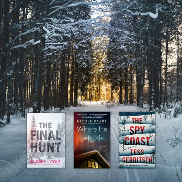 Snowy treeline road at dusk with 3 book covers representing the best winter thrillers