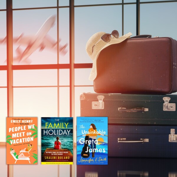 Photo of vintage luggage sitting in front of an airport window overlaid with the covers of three books about characters on vacation