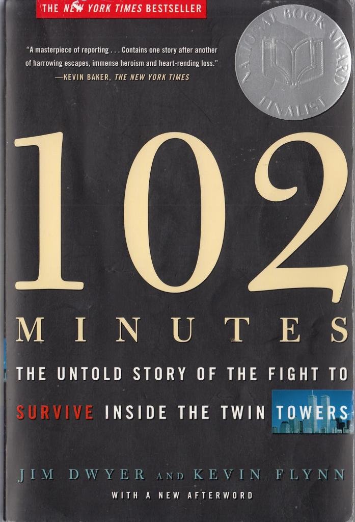 102 Minutes: The Untold Story of the Fight to Survive Inside the Twin Towers book cover