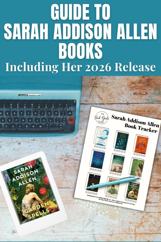 Sarah Addison Allen books in order on printable sheet with typewriter on desk