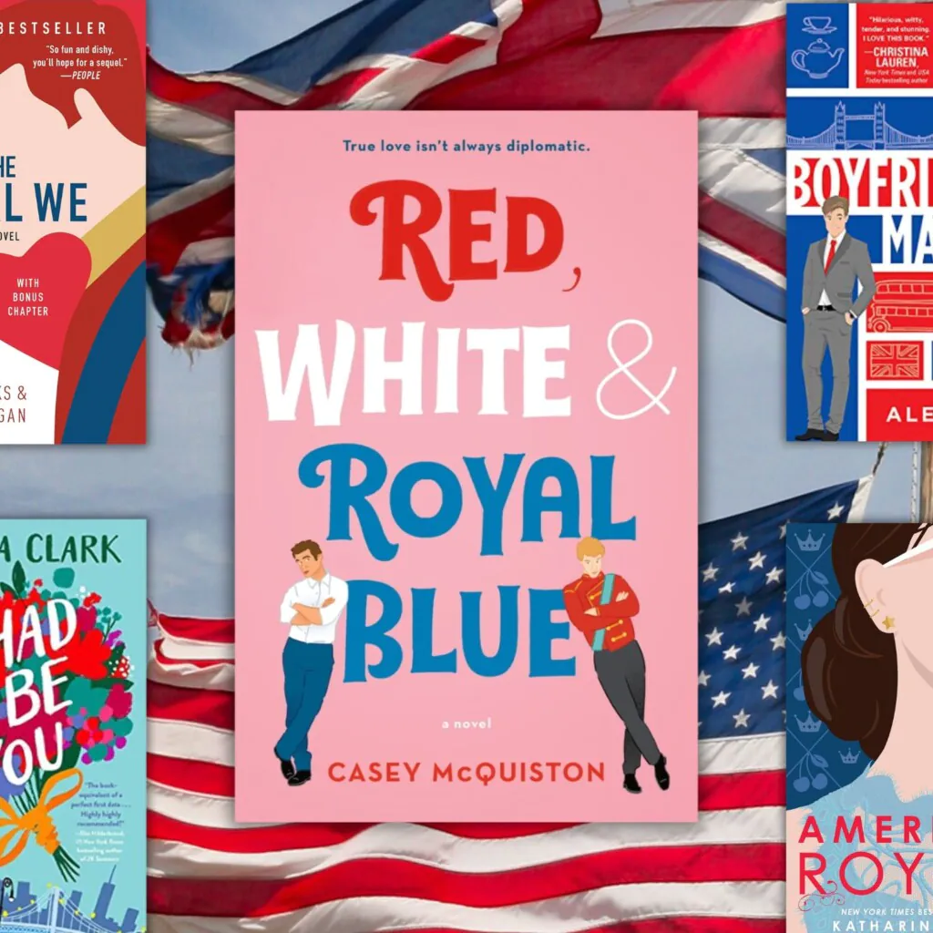 Photo of the American and British flags flying in the backgrounds with the book cover of Red White and Royal Blue large in the center and four other partial book covers around the edges