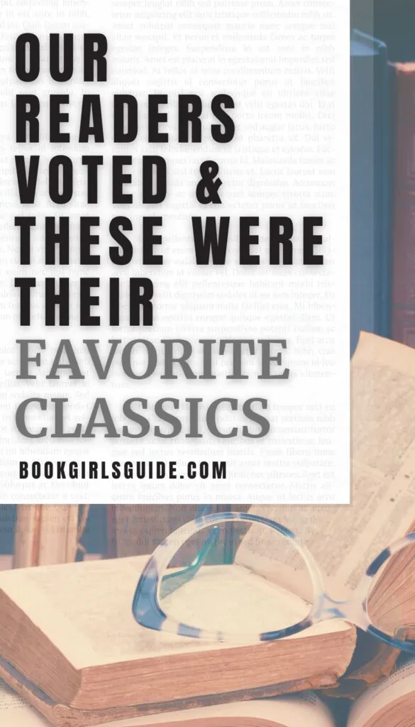 An open, old book with a pair of reading classes at the bottom of the image with text above it that says Our Readers Voted & These Were Their Favorite Classics