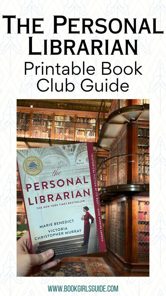 The Personal Librarian Discussion Questions & Book Club Guide