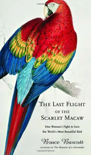Last Flight of the Scarlet Macaw Book Cover