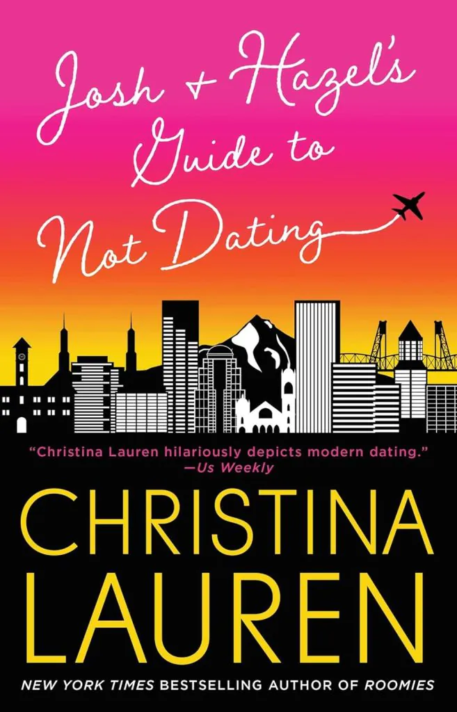 Josh & Hazel's Guide to Not Dating book cover