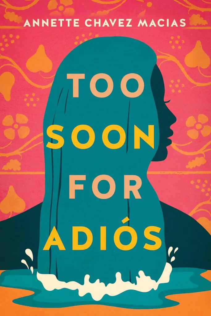 Too Soon for Adiós book cover