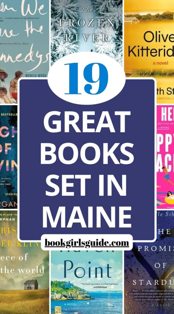 Graphic reading 19 Great Books Set in Maine surrounded by book covers