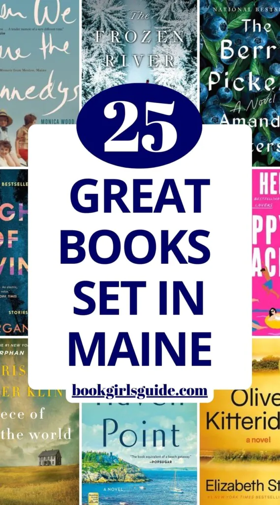 9 book covers with text overlay reading 25 Great books set in Maine