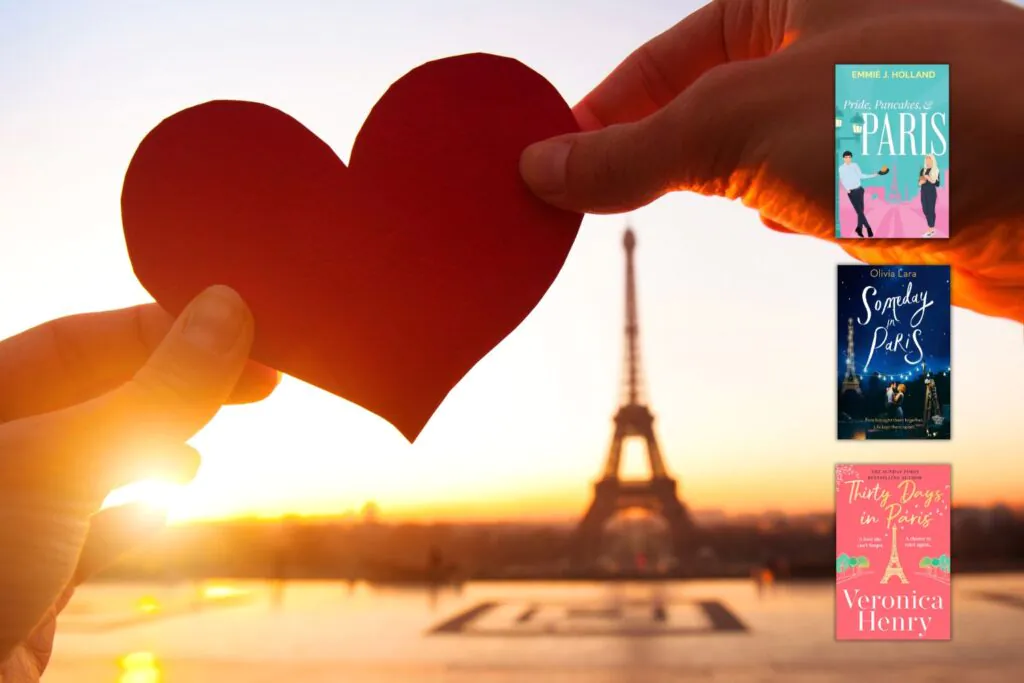 photo of hands holding a paper heart in front of the Eiffel Tower and three book covers of romance books set in Paris