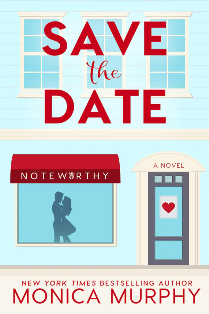 Save the Date by Monica Murphy book cover