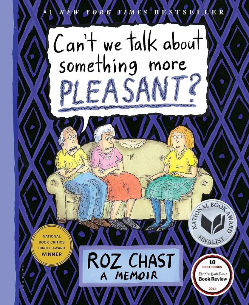 Can't We Talk About Something More Pleasant? book cover