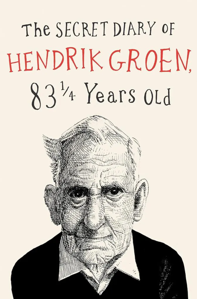 Secret Diary of Hendrik Groen 83 1/4 Year Old book cover