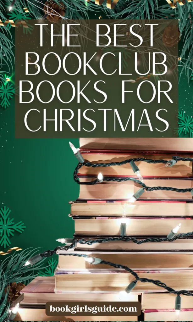 A stack of books wrapped in Christmas lights on a green background with text above it that reads The Best Book Club Books for Christmas