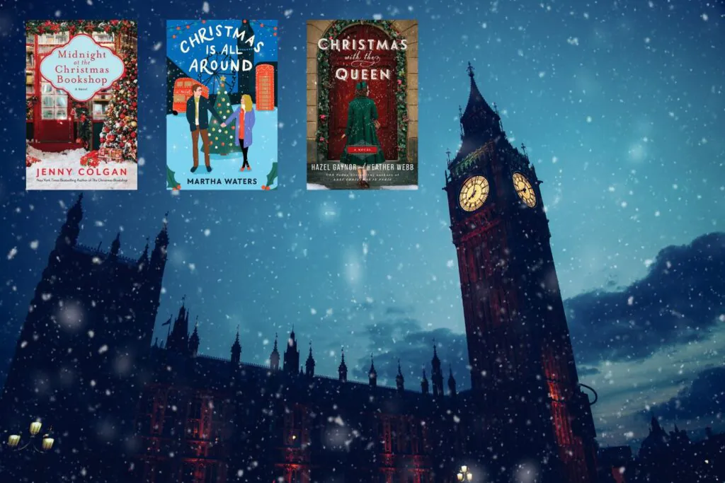 Photo of London's Big Ben at dusk against a deep blue snowy sky. The book covers in the upper left hand corner featuring books set in the United Kingdom at Christmas time