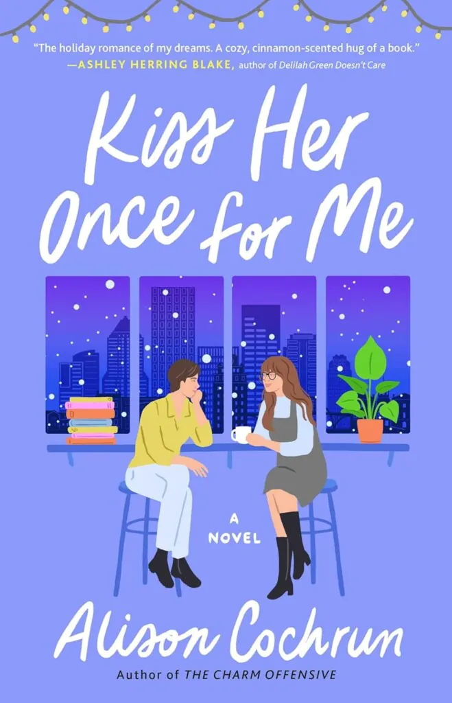 Kiss Her Once for Me book cover