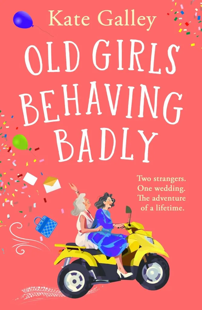 Old Girls Behaving Badly Book Cover