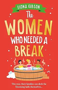 The Women Who Needed a Break book cover