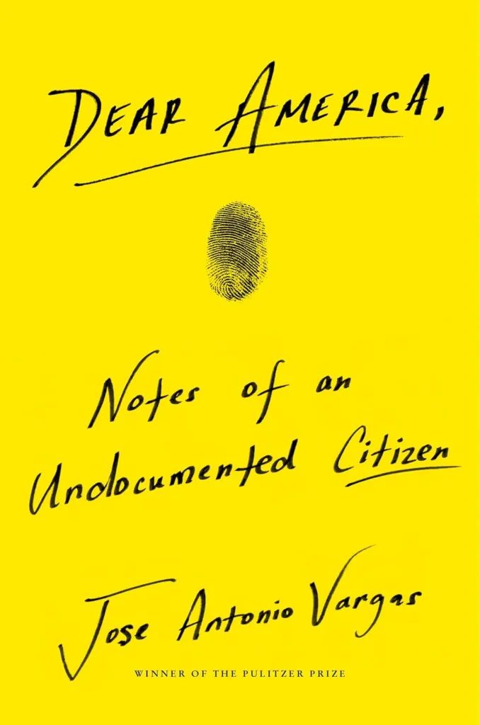 Dear America: Notes of an Undocumented Citizen book cover