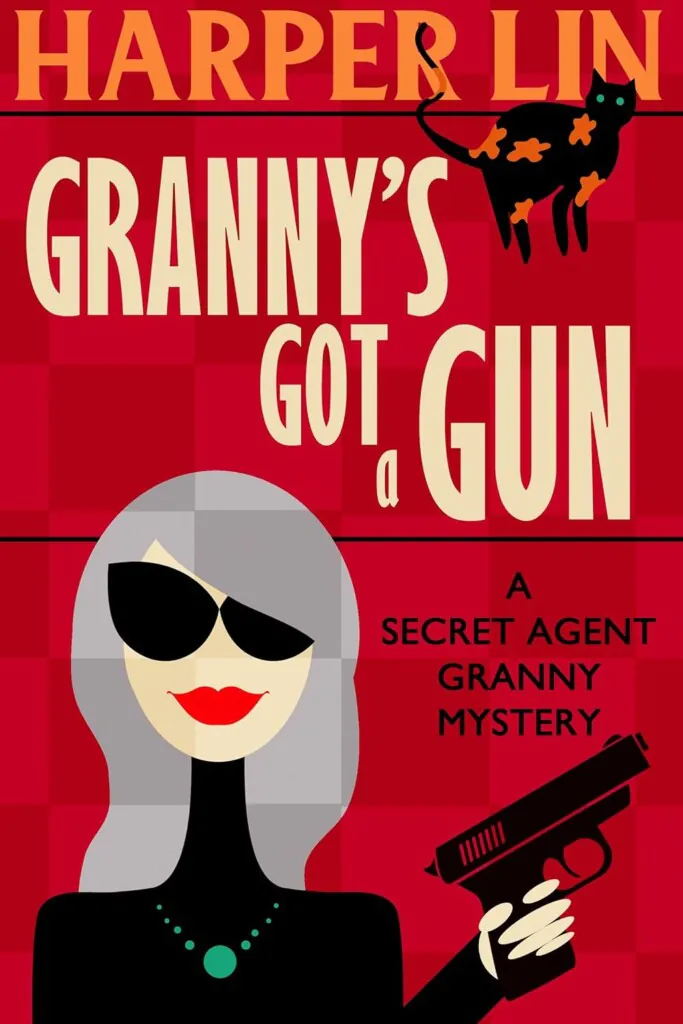 Granny's Got a Gun book cover