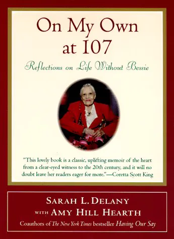 On My Own at 107: Reflections on Life Without Bessie book cover