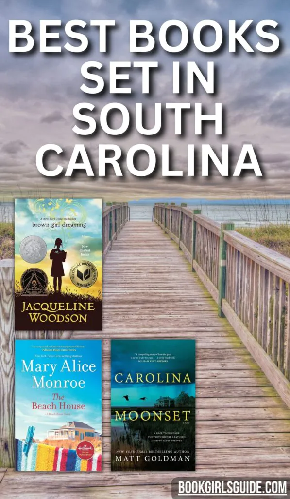 Photo of a South Carolina beach boardwalk with three book covers and text that reads Best Books Set in South Carolina