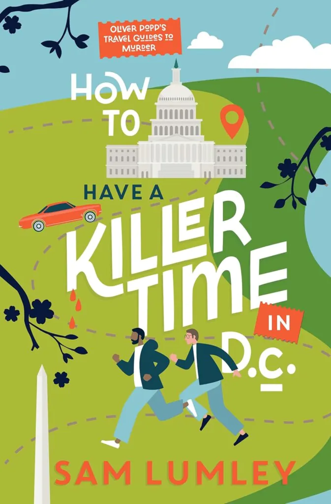 How to Have a Killer Time in D.C. book cover